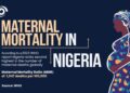 Nigeria Records Over 7 Million Births Annually, Yet Maternal, Infant Deaths Remain Alarmingly High